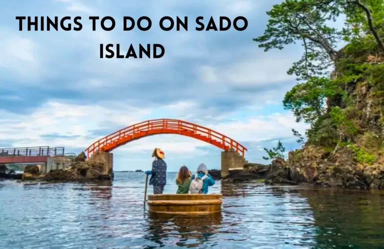 Sado Island: A Treasure Trove of Cultural Experiences and Stunning Scenery