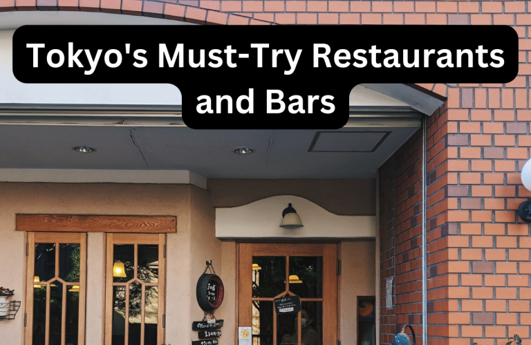 Tokyo's Must-Try Restaurants and Bars