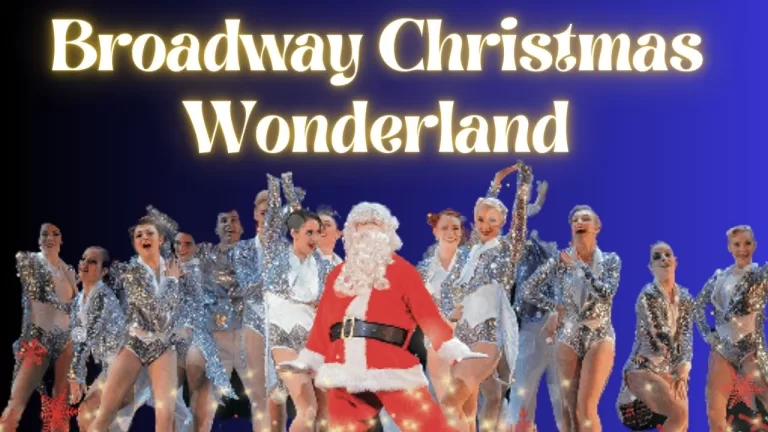 Broadway Christmas Wonderland