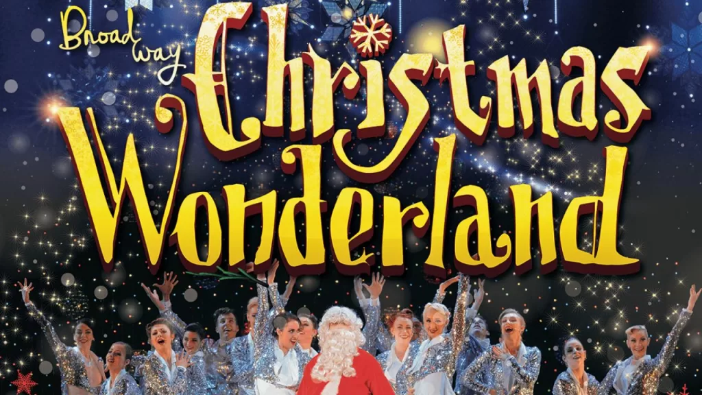 Broadway Christmas Wonderland Returns for Annual Christmas Show at