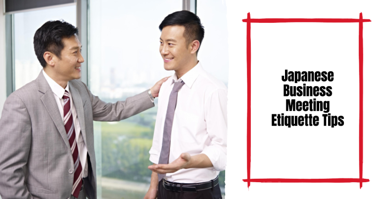 Top 20 Japanese Business Meeting Etiquette Tips You Need to Know