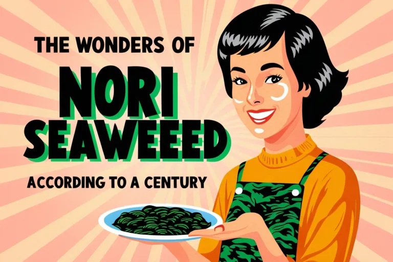 The Wonders of Nori Seaweed According to a Century