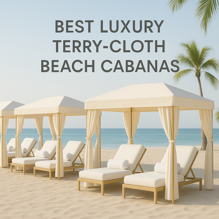 5 Best Luxury Terry-Cloth Beach Cabanas