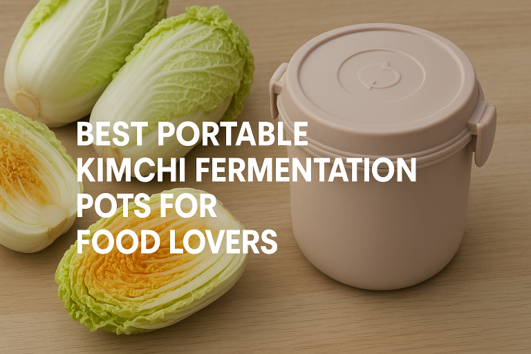 5 Best Portable Kimchi Fermentation Pots for Food Lovers